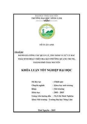 Luận văn thạc sĩ đánh giá công tác quản lý thu gom và xử lý rác thải sinh hoạt trên địa bàn phường quang trung thành phố thái nguyên