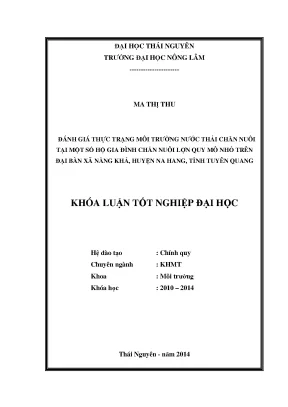 Luận văn thạc sĩ đánh giá thực trạng môi trường nước thải của một số hộ gia đình chăn nuôi lợn quy mô nhỏ trên địa bàn xã năng khả huyện na hang tỉnh tuyên quang