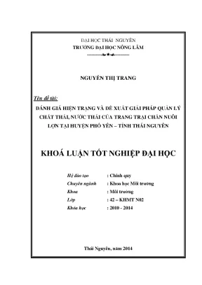 Luận văn thạc sĩ đánh giá hiện trạng và đề xuất giải pháp quản lý chất thải nước thải của trang trại chăn nuôi lợn tại huyện phổ yên tỉnh thái nguyên