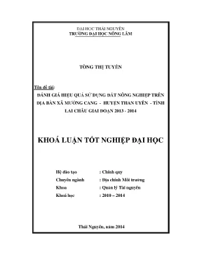 Luận văn thạc sĩ đánh giá hiệu quả sử dụng đất nông nghiệp trên địa bàn xã mường cang huyện than uyên tỉnh lai châu giai đoạn 2013 2014