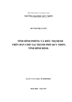 Luận văn thạc sĩ tình hình phòng và điều trị bệnh trên đàn chó tại thành phố quy nhơn tỉnh bình định