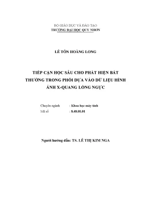 Luận văn thạc sĩ tiếp cận học sâu cho phát hiện bất thường trong phổi dựa vào dữ liệu hình ảnh x quang lồng ngực