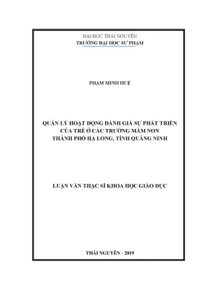 Luận văn thạc sĩ quản lý hoạt động đánh giá sự phát triển của trẻ ở các trường mầm non thành phố hạ long tỉnh quảng ninh
