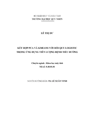 Luận văn thạc sĩ kết hợp pca và kmeans với hồi quy logistic trong ứng dụng tiên lượng bệnh tiểu đường