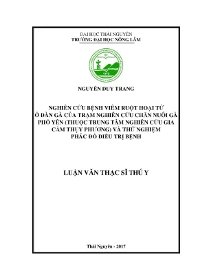 Luận văn nghiên cứu bệnh viêm ruột hoại tử ở đàn gà của trạm nghiên cứu chăn nuôi gà phổ yên thuộc trung tâm nghiên cứu gia cầm thụy phương và thử nghiệm phác đồ điều trị bệnh