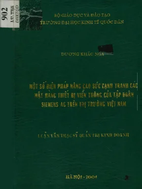 Luận văn một số biện pháp nâng cao sức cạnh tranh các mặt hàng thiết bị viễn thông của tập đoàn siemens ag trên thị trường việt nam