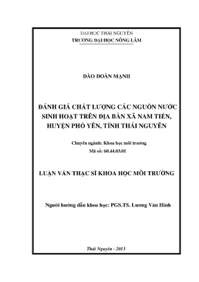 Luận văn thạc sĩ đánh giá chất lượng các nguồn nước sinh hoạt trên địa bàn xã nam tiến huyện phổ yên tỉnh thái nguyên