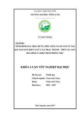 Luận văn tình hình mắc hội chứng tiêu chảy ở lợn con từ sau khi sinh đến khi cai sữa tại trại thành thúy kỳ sơn hòa bình và biện pháp phòng trị