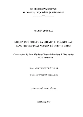 Luận văn thạc sĩ kĩ thuật nghiên cứu nội lực và chuyển vị của kết cấu bằng phương pháp nguyên lý cực trị gauss