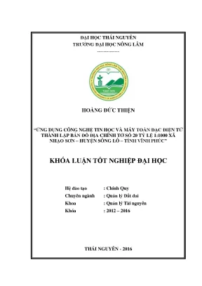 Luận văn thạc sĩ ứng dụng công nghệ tin học và máy toàn đạc điện tử thành lập bản đồ địa chính tờ số 20 tỉ lệ 1 1000 xã nhạo sơn huyện sông lô tỉnh vĩnh phúc