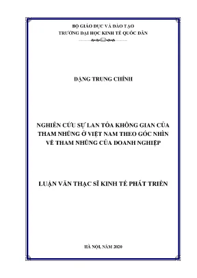 Luận văn nghiên cứu sự lan toả không gian của tham nhũng ở việt nam theo góc nhìn về tham nhũng của doanh nghiệp