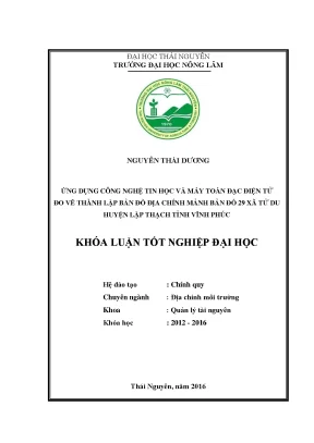 Luận văn thạc sĩ ứng dụng công nghệ tin học và máy toàn đạc điện tử đo vẽ thành lập bản đồ địa chính mảnh bản đồ 29xã tử du huyện lập thạch tỉnh vĩnh phúc