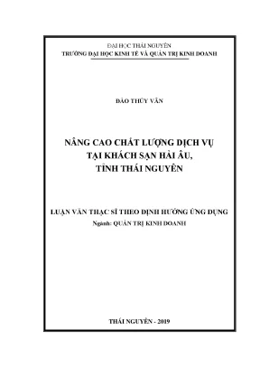 Luận văn thạc sĩ nâng cao chất lượng dịch vụ tại khách sạn hải âu tỉnh thái nguyên