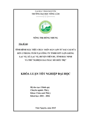 Luận văn thạc sĩ tình hình mắc tiêu chảy trên đàn lợn từ sau cai sữa đến hai tháng tuổi tại công ty tnhh mtv lợn giống lạc vệ xã lạc vệ huyện tiên du tỉnh bắc ninh