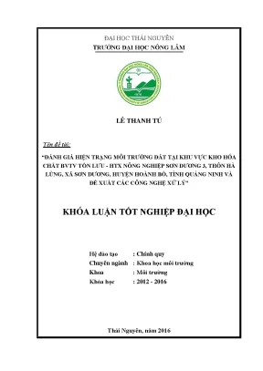 Luận văn thạc sĩ đánh giá hiện trạng môi trường đất tại khu vực kho hóa chất bvtv tồn lưu htx nông nghiệp sơn dương 3 thôn hà lùng xã sơn dương