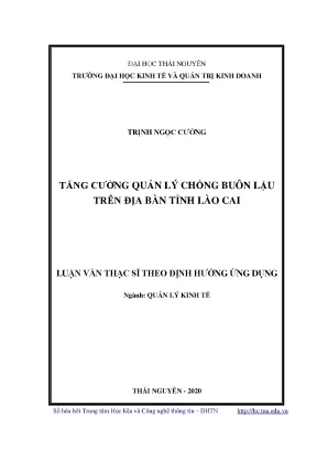 Luận văn thạc sĩ tăng cường quản lý chống buôn lậu trên địa bàn tỉnh lào cai