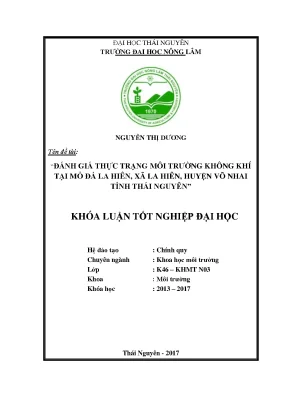 Luận văn đánh giá thực trạng môi trường không khí tại mỏ đá la hiên xã la hiên huyện võ nhai tỉnh thái nguyên
