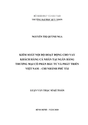 Luận văn thạc sĩ kiểm soát nội bộ hoạt động cho vay cá nhân tại ngân hàng thương mại cổ phần đầu tư và phát triển việt nam chi nhánh phú tài
