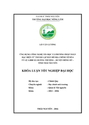 Luận văn thạc sĩ ứng dụng công nghệ tin học và phương pháp toàn đạc điện tử thành lập bản đồ địa chính tờ số 6 tỷ lệ 1 2000 xã huống thượng huyện đồng hỷ
