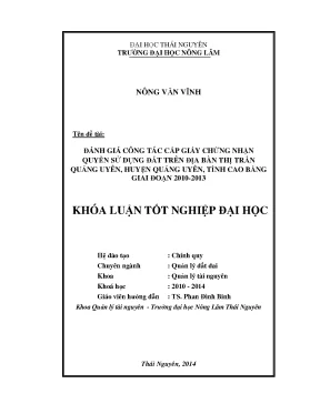 Luận văn thạc sĩ đánh giá công tác cấp giấy chứng nhận quyền sử dụng đất trên địa bàn thị trấn quảng uyên huyện quảng uyên tỉnh cao bằng giai đoạn 2010 2013
