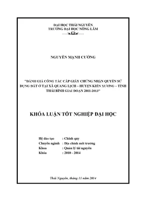 Luận văn thạc sĩ đánh giá công tác cấp giấy chứng nhận quyền sử dụng đất ở tại xã quang lịch huyện kiến xương tỉnh thái bình giai đoạn 2011 2013