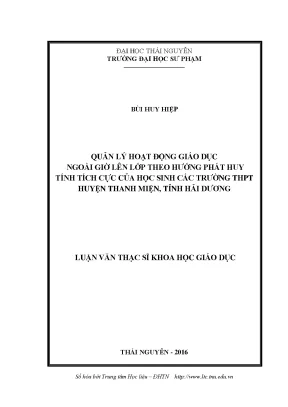 Luận văn thạc sĩ quản lý hoạt động giáo dục ngoài giờ lên lớp theo hướng phát huy tính tích cực của học sinh các trường thpt huyện thanh miện tỉnh hải dương compressed