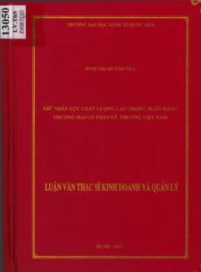 Luận văn giữ nhân lực chất lượng cao trong ngân hàng thương mại cổ phần kỹ thương việt nam