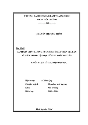 Luận văn thạc sĩ đánh giá chất lượng nước sinh hoạt trên địa bàn xã tiên hội huyện đại từ tỉnh thái nguyên
