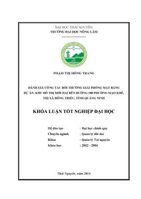 Luận văn thạc sĩ đánh giá công tác bồi thường giải phóng mặt bằng dự án khu đô thị mới hai bên đường 188 phường mạo khê thị xã đông triều tỉnh quảng ninh