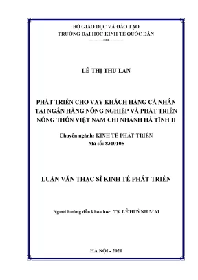 Luận văn phát triển cho vay khách hàng cá nhân tại ngân hàng nông nghiệp và phát triển nông thôn việt nam chi nhánh hà tĩnh ii