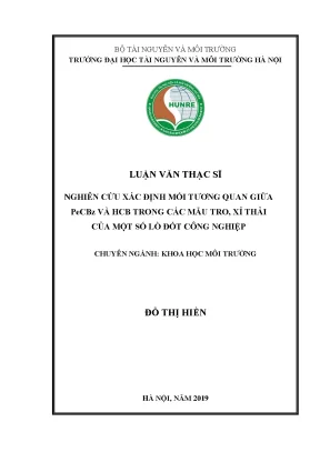 Luận văn thạc sĩ nghiên cứu xác định mối tương quan giữa pecbz và hcb trong các mẫu tro xỉ thải của một số lò đốt công nghiệp