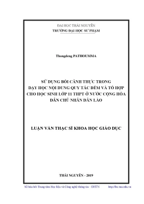 Luận văn thạc sĩ sử dụng bối cảnh thực trong dạy học nội dung quy tắc đếm và tổ hợp chọ học sinh lớp 11 trung học phổ thông ở nước cộng hòa dân chủ nhân dân lào