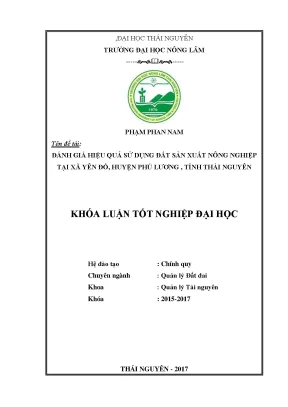 Luận văn đánh giá hiệu quả sử dụng đất sản xuất nông nghiệp tại xã yên đổ huyện phú lương tỉnh thái nguyên