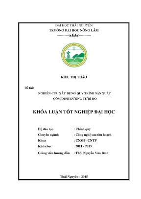 Luận văn thạc sĩ nghiên cứu xây dựng quy trình sản xuất cốm dinh dưỡng từ bí đỏ