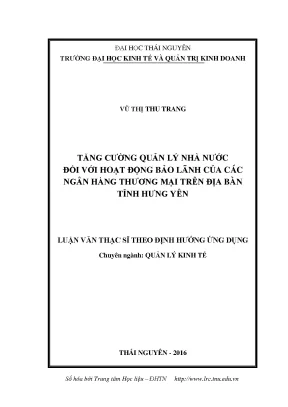 Luận văn thạc sĩ tăng cường quản lý nhà nước đối với hoạt động bảo lãnh của các ngân hàng thương mại trên địa bàn tỉnh hưng yên compressed