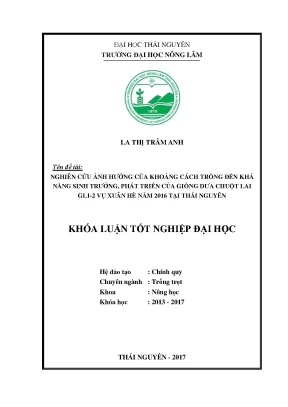 Luận văn nghiên cứu ảnh hưởng của khoảng cách trồng đến khả năng sinh trưởng phát triển của giống dưa chuột lai gl1 2 vụ xuân hè năm 2016 tại thái nguyên