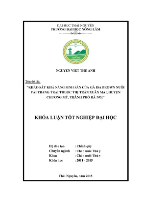 Luận văn thạc sĩ khảo sát khả năng sinh sản của gà isa brown nuôi tại trang trại thuộc thị trấn xuân mai huyện chương mỹ thành phố hà nội