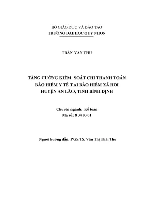 Luận văn thạc sĩ tăng cường kiểm soát chi thanh toán bảo hiểm y tế tại bảo hiểm xã hội huyện an lão tỉnh bình định