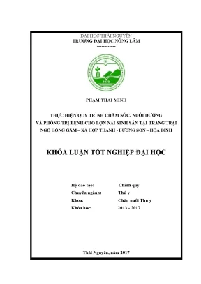 Luận văn thực hiện quy trình chăm sóc nuôi dưỡng và phòng trị bệnh cho lợn nái sinh sản tại trang trại ngô hồng gấm xã hợp thanh huyện lương sơn