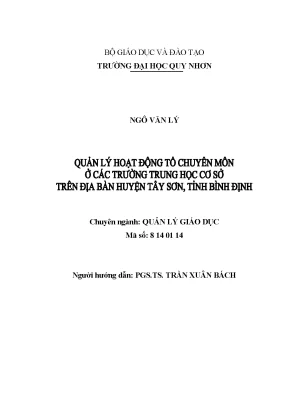 Luận văn thạc sĩ quản lý hoạt động tổ chuyên môn ở các trường trung học cơ sở trên địa bàn huyện tây sơn tỉnh bình định