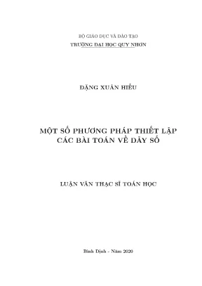 Luận văn thạc sĩ một số phương pháp thiết lập các bài toán về dãy số