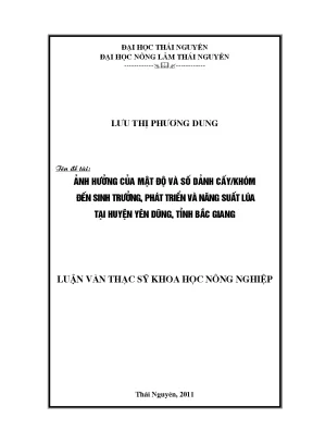 Luận văn thạc sĩ ảnh hưởng của mật độ và số dảnh cấy khóm đến sinh tr ưởng phát triển và năng suất lúa tại huyện yên dũng tỉnh bắc giang
