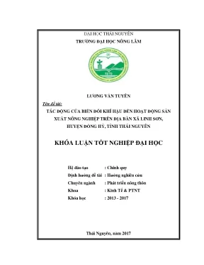 Luận văn thạc sĩ tác động của biến đổi khí hậu đến hoạt động sản xuất nông nghiệp trên địa bàn xã linh sơn huyện đồng hỷ tỉnh thái nguyên