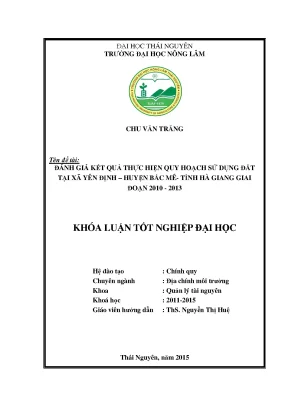 Luận văn thạc sĩ đánh giá kết quả thực hiện quy hoạch sử dụng đất trên địa bàn xã yên định huyện bắc mê tỉnh hà giang giai đoạn 2010 2013