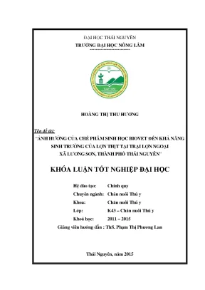 Luận văn thạc sĩ ảnh hưởng của chế phẩm sinh học biovet đến khả năng sinh trưởng của lợn thịt tại trại lợn ngoại xã lương sơn thành phố thái nguyên