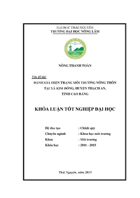 Luận văn thạc sĩ đánh giá hiện trạng môi trường nông thôn tại xã kim đồng huyện thạch an tỉnh cao bằng