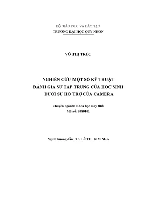 Luận văn thạc sĩ nghiên cứu một số kỹ thuật đánh giá sự tập trung của học sinh dưới sự hỗ trợ của camera