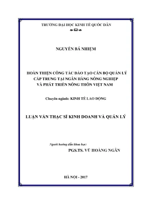Luận văn hoàn thiện công tác đào tạo cán bộ quản lý cấp trung tại ngân hàng nông nghiệp và phát triển nông thôn việt nam