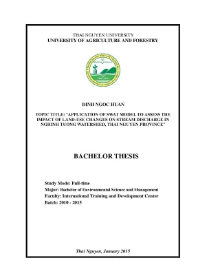 Luận văn thạc sĩ application of swat model to assess the impact of land use changes on stream discharge in nghing tuong watershed thai nguyen province