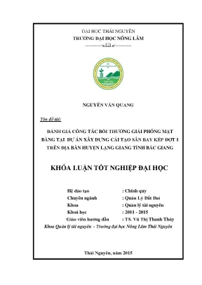 Luận văn thạc sĩ đánh giá công tác bồi thường giải phóng mặt bằng tại dự án xây dựng cải tạo khu vực sân bay kép đợt 1 trên địa bàn huyện lạng giang tỉnh bắc giang